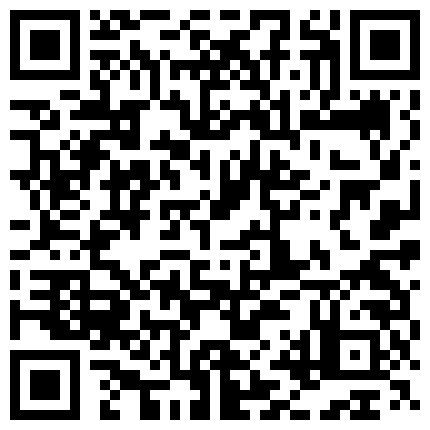 2021.6.14，【91沈先生】，极品难得，观众强烈要求加钟，双马尾一绑化身清纯校花，老金干完依偎怀中难舍难分的二维码