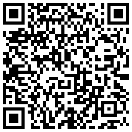 255563.xyz 带眼镜的老师，模特身材，剧情演绎勾引课代表，卖力深喉，后入狠狠操床上大战，口爆一嘴的二维码