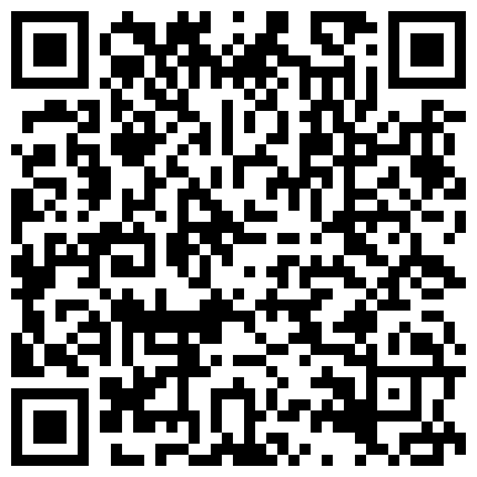 对白精彩淫荡曾非常火热的大眼睛苗条空姐大骚货坐着土豪眼镜男的奥迪车到家里啪啪啪69相当激情骚货水真是多的二维码