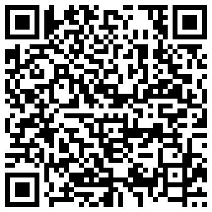 2024年11月麻豆BT最新域名 525658.xyz 重金购买未外流过的台主私享台酒店摄像头 近景偷拍各式男女炮友开房激情精选的二维码