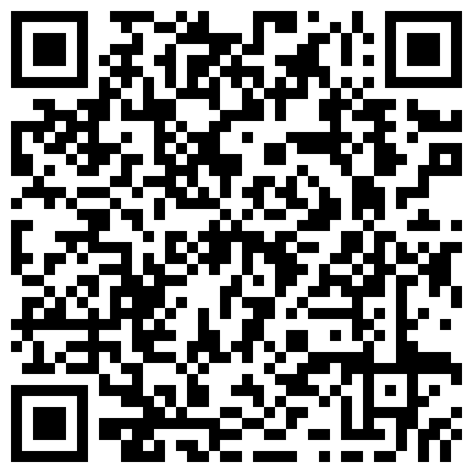 休闲娱乐会所嫖娼阴毛浓密很听话的黑丝小姐听俩人对白好像很熟了是个老嫖客720P高清的二维码