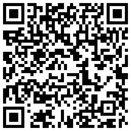美模约炮友被调教 手铐乳夹小皮鞭 小骚货要爸爸硬硬的大鸡巴 无套啪啪口爆吞精的二维码