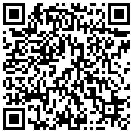 2024年11月麻豆BT最新域名 525658.xyz 骨感成熟少妇，和帅锅出来开房做爱，这叫声是真的可爱啊，听起来好有性欲‘’你好坏哦，人家不要啦‘’！的二维码