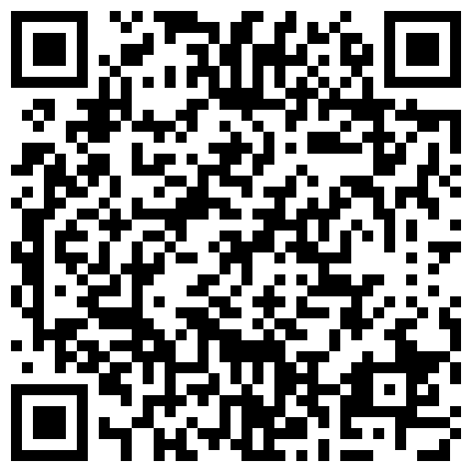传说中的童颜大胸手感就是好丁字裤勒到逼缝里真是勾人啊上位操就是狠1080P高清052319_853的二维码