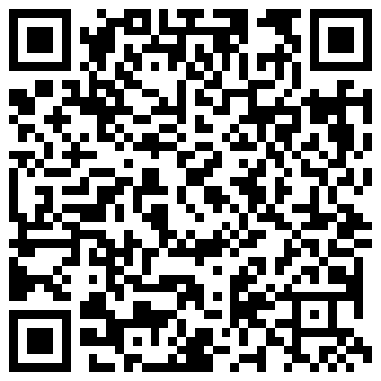 怂恿情人和她老公让玩电话爱爱。我一边听着她给老公娇喘一边猛操，电话那边她老公射了三回，真是废物！的二维码