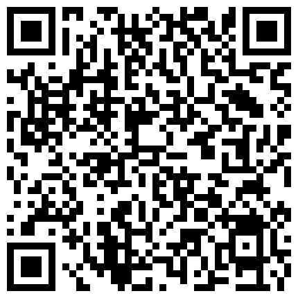 “痛痛 讨厌哥哥 坏哥哥 喜欢看你抖 我才不喜欢”可爱小内内美眉被操到几次抽搐 娃娃音很会叫 对白精彩的二维码