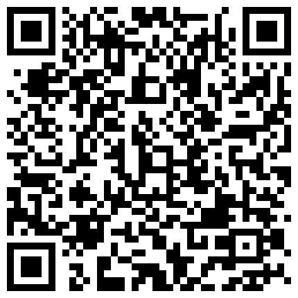 看起来贤惠很良家的知性姐姐主播王族乔乔内心如此淫荡龌蹉与炮友直播爱爱还给舔屁眼激情四射的二维码
