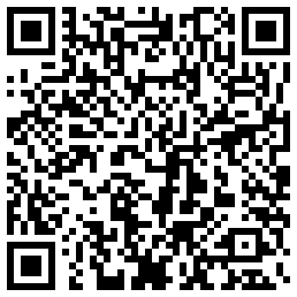 热恋年轻大学生情侣开房造爱四眼小伙看了不少动作片很有经验连抠带舔搞得白嫩美乳女友欲仙欲死说舒服国语的二维码