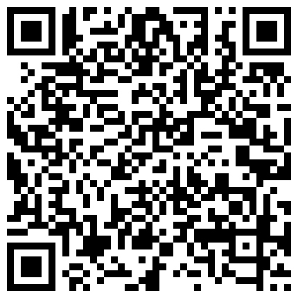 [20241014]重磅资源土豪微信视频聊天勾引爱健身高颜值蛋糕烘焙店C奶小姐姐漏奶揉乳头搬穴自卫撩骚录屏偷拍的二维码