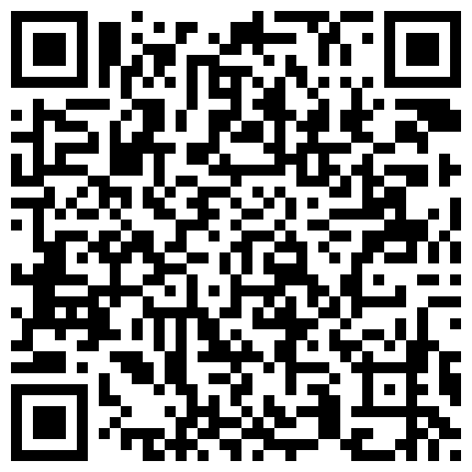 2024年11月麻豆BT最新域名 525658.xyz 《监控破解》眼镜哥带着漂亮的女友开房啪啪体力不错哟连着干了3炮的二维码