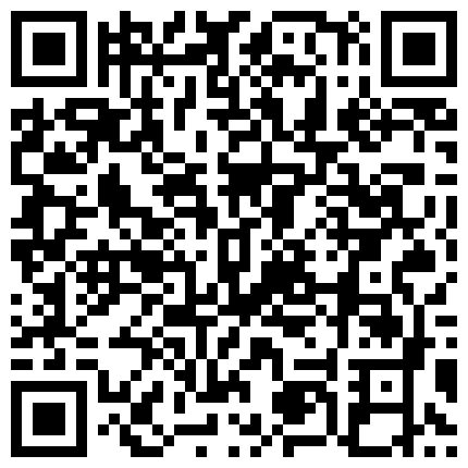 599989.xyz 加钱哥约妹看着乖乖脱衣满身纹身，后入猛操表情可见，侧入撞击持续抽插，到钟了还没搞射出来的二维码