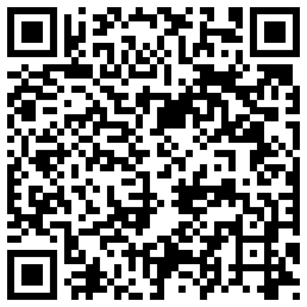 556593.xyz 主播花重金邀请妹子体验现场喝迷药晕了之后被主播各种操完,操完两次后还没醒的二维码