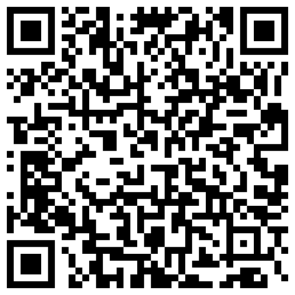 超级屌的美乳漂亮骚主播套路很深按摩足疗馆挑逗技师小伙舔逼销魂吃JJ刷到量就直播打炮对白非常精彩的二维码