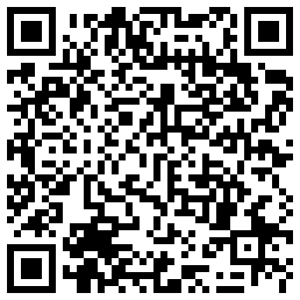 54.最新流出美罗城大学生沟厕nand系列第27季门口站了个男同志+国产罕见的长枪操得女友直叫+换个女友玩颜射 等5部的二维码