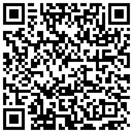 265282.xyz 家用摄像头破解TP居家私密生活揭秘大合集1骚媳妇急促喘息女上位扭到高潮年轻人打炮激情放着嗨曲啪啪大声呻吟的二维码