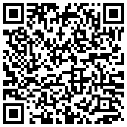和阿姨感情深了，做爱拿手机记录下来，’你别录脸啊，哼~‘，有点小反抗，’别录了‘，’我们自己看 好啦‘！的二维码