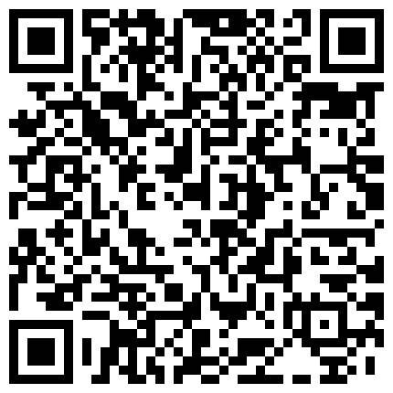 2024年10月麻豆BT最新域名 882368.xyz 胖哥1500元网约刚兼职楼凤的良家美少妇啪啪,只让干逼什么都不服务,胖哥教她2种自慰方法后狠狠抽插.国语!的二维码