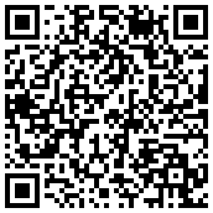 气质骚妹露脸萌仙儿黑丝情趣内衣诱惑，年纪不大性欲很强玩两个道具，把骚逼搞到高潮不断流白浆的二维码