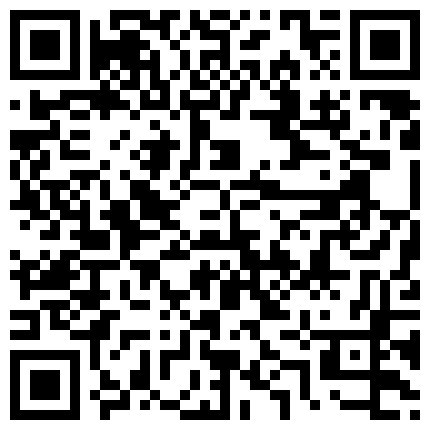 996225.xyz 直播口B专业户11月6日勾引推油技师啪啪，附部分勾引过程，挺有趣的的二维码