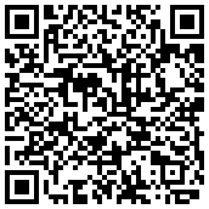 88.土豪方哥浴室野外大战刚开苞不久的98年萝莉大奶妹+ 东京热 Tokyo Hot n0704 男人夢想實現65連發中出大亂舞的二维码