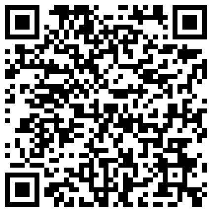 《表哥扶贫站街女》这几天扫黄找不到站街妹表哥进桑拿会所选妃套路女技师看AV摆好设备偷拍一条龙服务的二维码