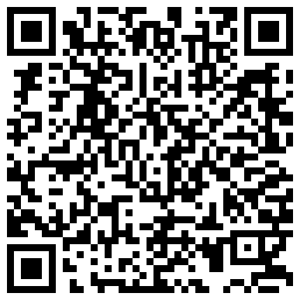 大眼萌妹混浴温泉直播让陌生人摸奶摸逼，还给别人打飞机，这小哥不知道有没有幸福来敲门的感觉的二维码