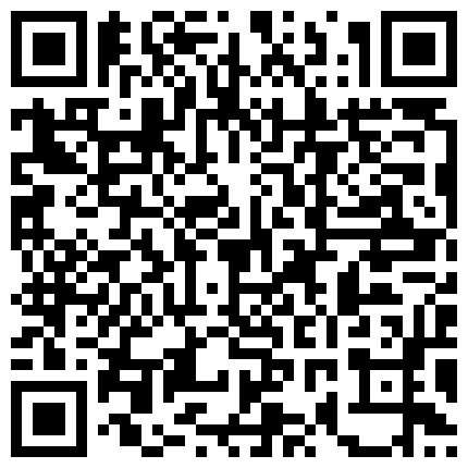 007711.xyz 【良家故事】，跟着大神学泡良，空虚寂寞冷的姐姐，找到了安慰，酒店里谈完人生就开操，高潮阵阵片刻欢愉到顶的二维码