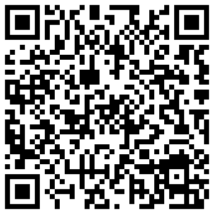 有经济实力的公司董事长老大叔约会包养的小三用自拍杆拍摄激情画面年龄大了壮阳Y没少吃干的很猛1080P原版的二维码