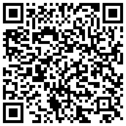 932953.xyz 顶级约啪大神未流出多部视频集合P1，这几位都是颜值挺高的小姐姐嫩妹的二维码