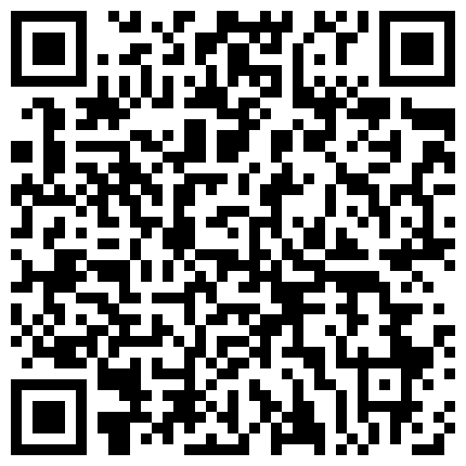 韩国某大奶少妇偷情，结果被偷拍了，各种姿势搞的高潮迭起的二维码
