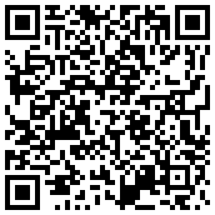 高颜值挺嫩妹子情趣装自慰第二部 毛毛挺浓密自摸跳蛋震动非常诱人的二维码
