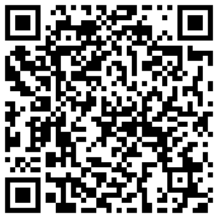 风骚骚货人妻 口交道具 手指抠逼自慰 床上假JJ骑乘 一字马插逼 后入式插 非常精彩的二维码