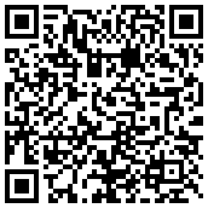 2024年11月麻豆BT最新域名 525658.xyz “用力插我你真厉害干我让你射里”对白淫荡呻吟超刺激91肥男再操大奶肥臀骚逼老师扇脸扇屁股猛干的老师胡言乱语的二维码