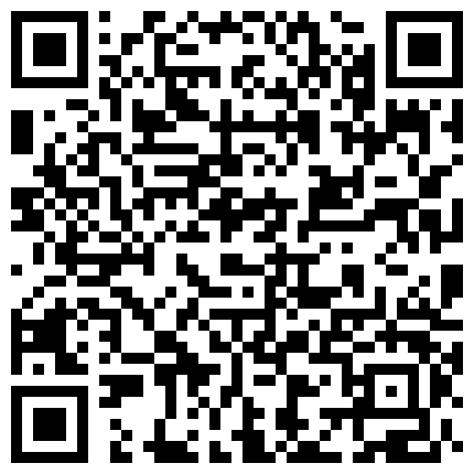 超级屌的美乳漂亮骚主播套路很深按摩足疗馆挑逗技师小伙舔逼销魂吃JJ刷到量就直播打炮对白非常精彩的二维码
