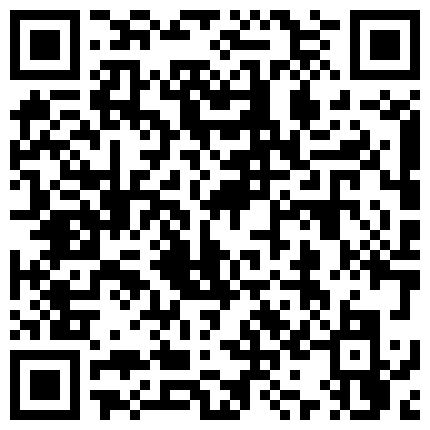 007711.xyz 骚货空姐阳台露出帮我口。空姐：想操屁眼，你操我屁眼哦，看，你鸡巴都出水了 男：真是个骚货，过来把我裤子脱了！的二维码