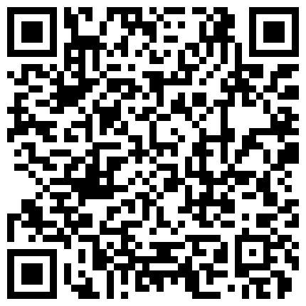 689985.xyz 大二骚学妹约炮附近的人，为了自己一时爽给男炮友性药都整上了，露脸口交大鸡巴各种体位 爆草抽插享受高潮的二维码