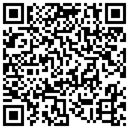黑丝情趣内衣骚货，给我跪舔搾精吸屌，按在床上猛叼狂日爽的二维码