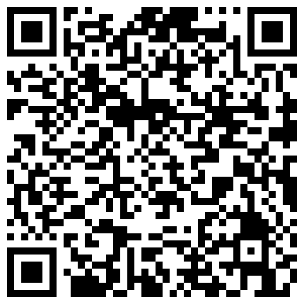 身材很苗条皮肤很润滑的骚情主播搔首弄姿 木耳很漂亮的二维码