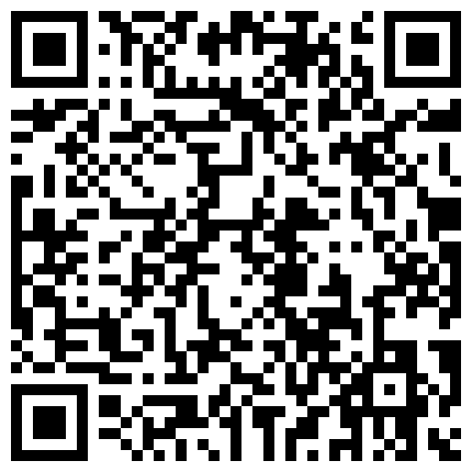 [7sht.me]高 清 近 景 拍 攝 小 少 婦 主 播 舔 吃 大 雞 巴 口 硬 後 人 無 套 爆 操 竟 然 有 5個 手 機 直 播 也 是 拼的二维码
