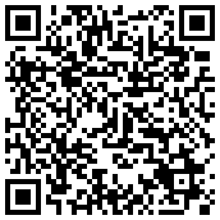 2024年11月麻豆BT最新域名 525658.xyz 《真实安防泄密》大学城民宿纯上帝视角欣赏学生情侣情趣造爱，玩的挺花花呀，戴猫耳朵口含，无毛大奶妹被连续肏两炮的二维码