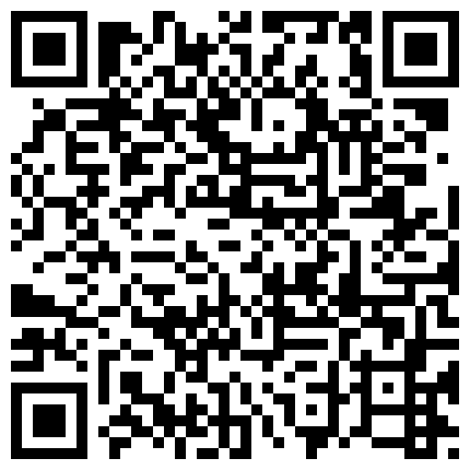 小浪货十几天不让他老公日。就等我收拾。趁他老公上班，叫我去小树林野战，结果就这样了！！！的二维码