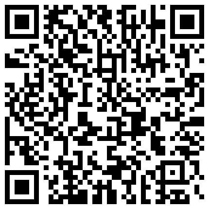 黑客破解家庭网络摄像头监控偷拍皮肤黝黑哥一边看抖阴一边和媳妇干炮干完在旁边桶里尿尿的二维码