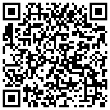 棚户区廉价简陋炮房纹身烟卷农民工嫖大奶鸡很有社会大哥的气质无套给口输出很猛无套内射的二维码