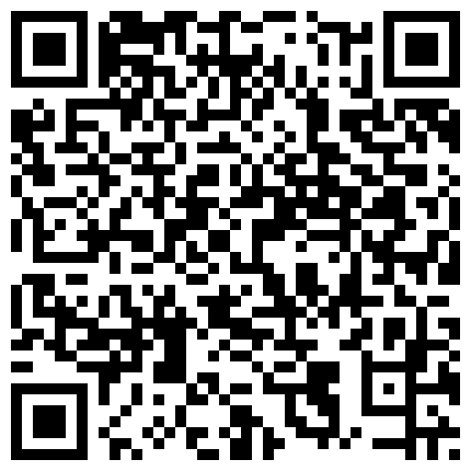 【性趣事】勾搭小天后 足浴技师,就地解决2V,网吧小哥带回家-5V的二维码