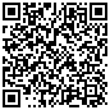 552595.xyz 未公开付费私享服欣赏年轻大波妹和男友开房嗨炮边肏边用手机录像激情69式玩遍各种体位床上床下操遍了整个房间最后美女瘫软了的二维码