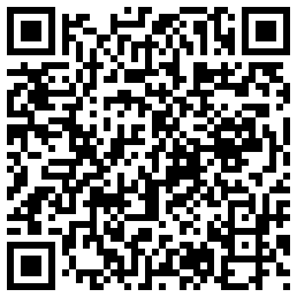 689895.xyz 百姓民居摄像头入侵真实偸拍整理集 亮点多多 最精彩的是简陋出租农房熟女鸡连续专门接客老头还给口活的二维码