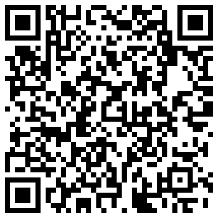 小姐姐镜头前的诱惑，号称小关之琳露脸先来个澡秀自摸骚奶，玩大黑牛自慰骚逼情趣肚兜好可爱，爽的都快哭了的二维码
