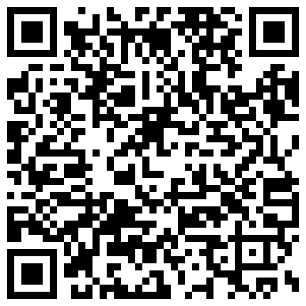 清 純 大 四 學 妹 援 交 賺 學 費 露 臉 直 播 和 老 板 盡 情 口 交 女 上 位 賣 力 操 後 入 爆 操 內 射 _ new的二维码