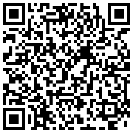 外站最近流出民宅隔窗拍美眉性欲旺盛自慰解渴二指当肉棒疯狂猛插身体高潮颤抖不停表情呻吟和身体反应是亮点很刺激的二维码