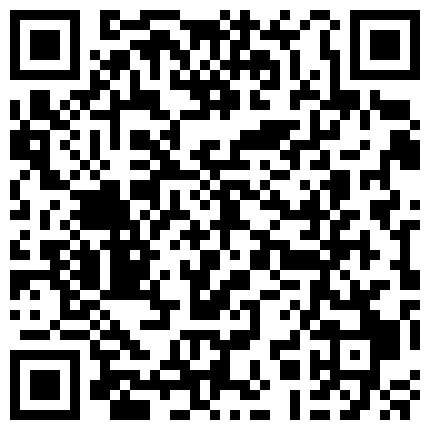 339966.xyz 91老司机约炮性经验不多的卫校大一学生妹肤白身材苗条特别敏感各种姿势爆操干的妹纸都要哭出来了有对白的二维码